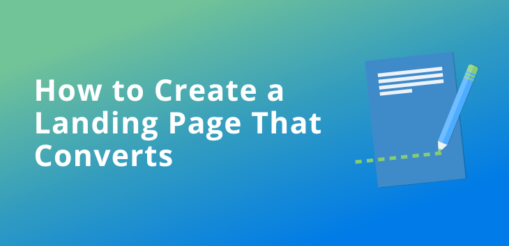 How to Create a Landing Page That Converts